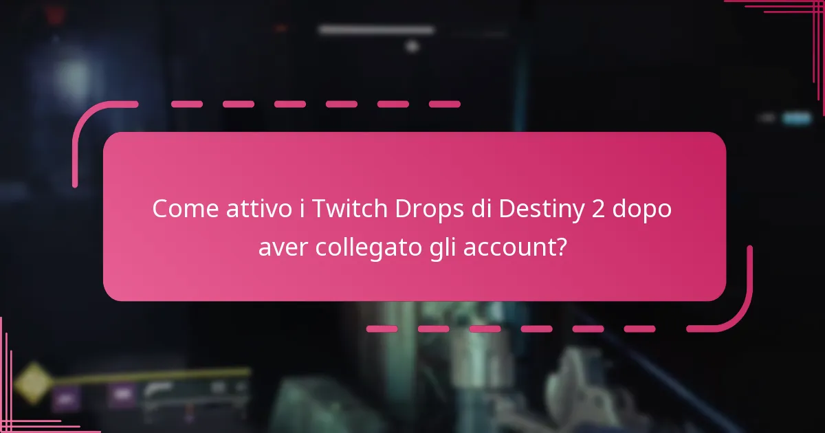 Quali sono i requisiti di idoneità per i Twitch Drops di Destiny 2?