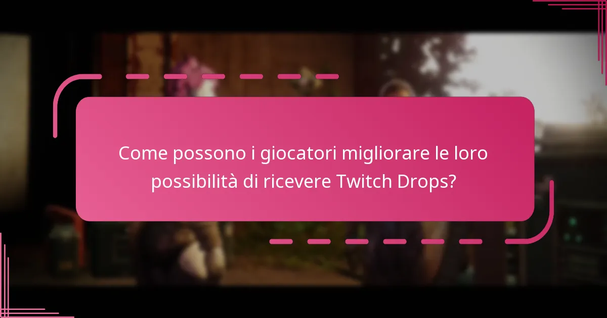 Quali sono le discussioni della comunità sui Twitch Drops?