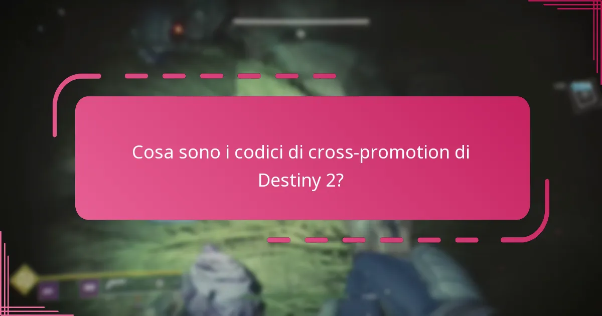 Come si confrontano i codici di cross-promotion di Destiny 2 con altre promozioni di giochi?