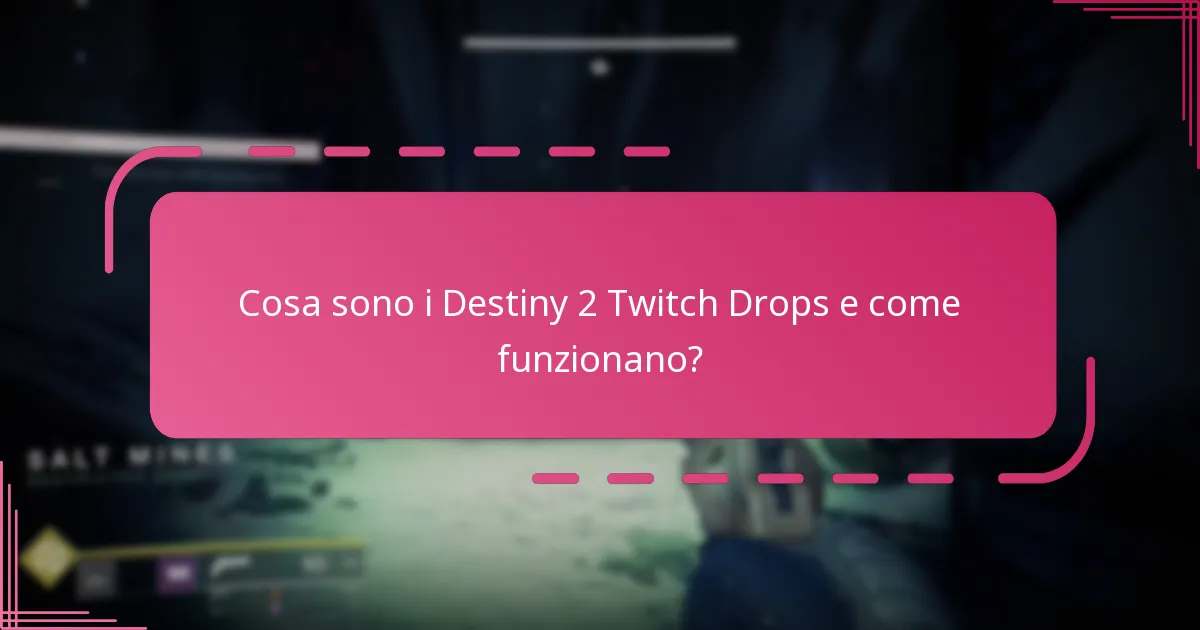 Qual è il processo per reclamare i bonus dai Twitch Drops?