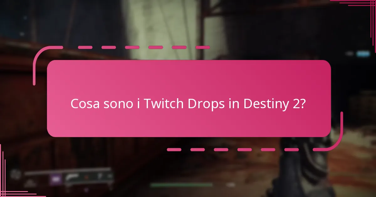 Come posso massimizzare le mie possibilità di guadagnare Twitch Drops?