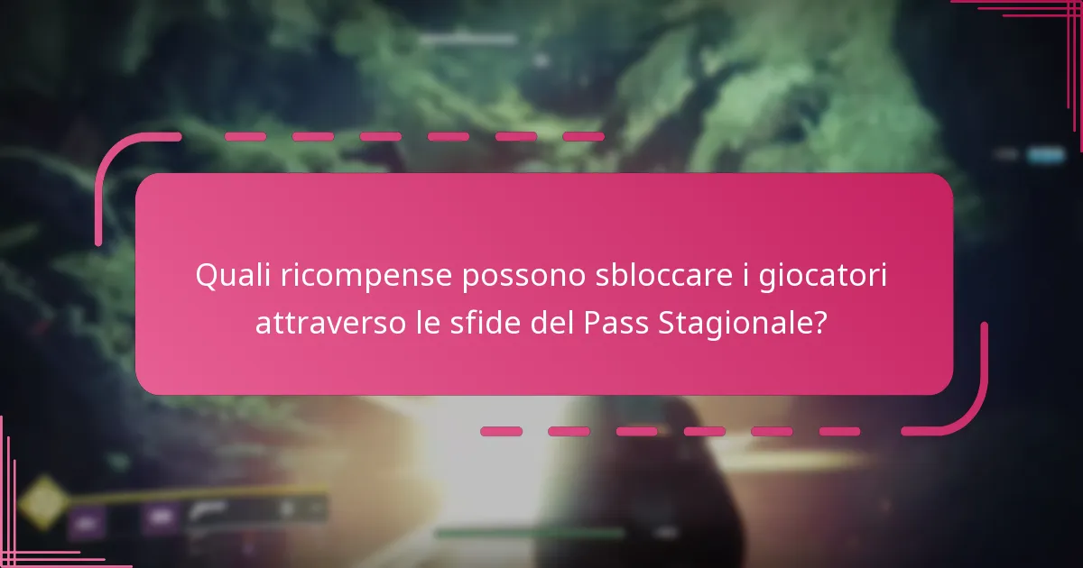 Come possono i giocatori completare le sfide del Pass Stagionale in modo efficiente?