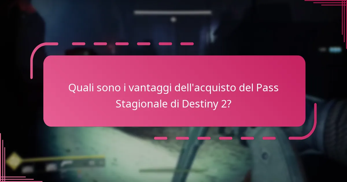 Quando è il momento migliore per acquistare il Pass Stagionale di Destiny 2?