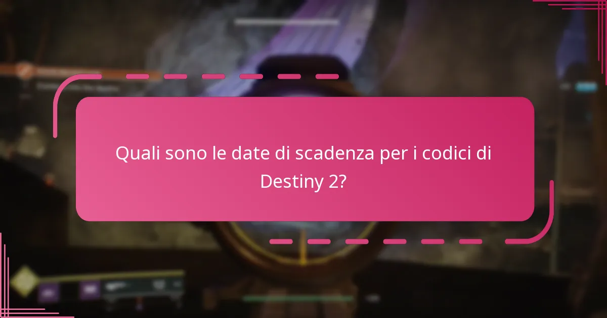 Cosa devo fare se il mio codice di Destiny 2 scade?